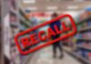 Recall text over blurred supermarket background.