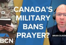 Canadian Military Chaplains Told to Stop Religious Prayers | Brian Dijkema