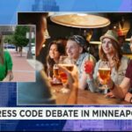 New Posting Rule Rattles Minneapolis Nightlife Minneapolis City Council expected to debate dress code ordinance