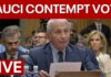 Fifth Amendment Standoff — Capitol ERUPTS LIVE | Fauci contempt hearing: Senate panel votes to hold Dr. Anthony Fauci in contempt